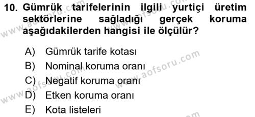 Uluslararası Ticaret Dersi 2021 - 2022 Yılı (Vize) Ara Sınavı 10. Soru