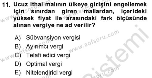 Uluslararası Ticaret Dersi 2021 - 2022 Yılı (Vize) Ara Sınavı 11. Soru