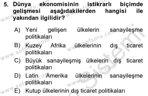 Uluslararası Ticaret Dersi 2021 - 2022 Yılı (Vize) Ara Sınavı 5. Soru