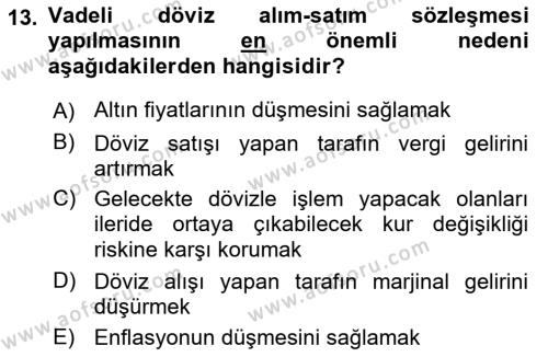 Uluslararası Ticaret Dersi 2021 - 2022 Yılı (Final) Dönem Sonu Sınavı 13. Soru