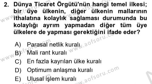 Uluslararası Ticaret Dersi 2021 - 2022 Yılı (Final) Dönem Sonu Sınavı 2. Soru