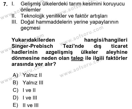 Uluslararası Ticaret Dersi 2021 - 2022 Yılı (Final) Dönem Sonu Sınavı 7. Soru