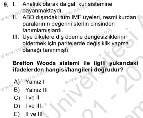 Uluslararası Ticaret Dersi 2021 - 2022 Yılı (Final) Dönem Sonu Sınavı 9. Soru