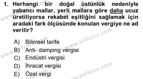 Uluslararası Ticaret Dersi 2021 - 2022 Yılı Yaz Okulu Sınavı 1. Soru