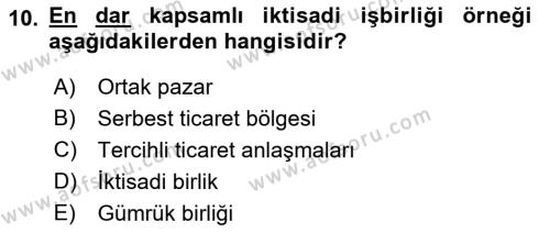 Uluslararası Ticaret Dersi 2021 - 2022 Yılı Yaz Okulu Sınavı 10. Soru