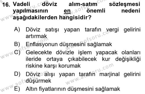 Uluslararası Ticaret Dersi 2021 - 2022 Yılı Yaz Okulu Sınavı 16. Soru