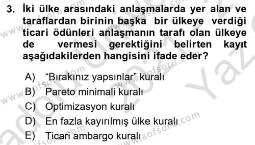 Uluslararası Ticaret Dersi 2021 - 2022 Yılı Yaz Okulu Sınavı 3. Soru