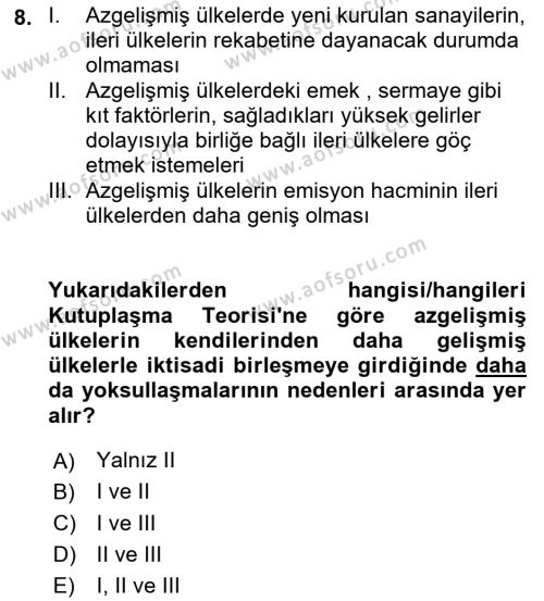 Uluslararası Ticaret Dersi 2021 - 2022 Yılı Yaz Okulu Sınavı 8. Soru