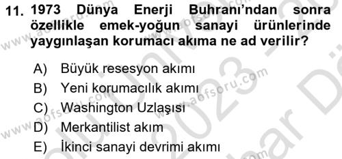 Uluslararası Ticaret Dersi 2023 - 2024 Yılı (Vize) Ara Sınavı 11. Soru