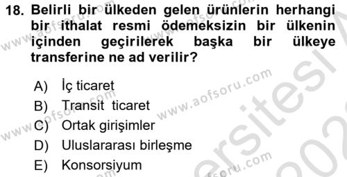 Dış Ticarette Girişimcilik Dersi 2021 - 2022 Yılı (Vize) Ara Sınavı 18. Soru