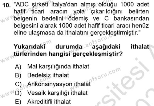 Dış Ticarette Girişimcilik Dersi 2021 - 2022 Yılı (Final) Dönem Sonu Sınavı 10. Soru