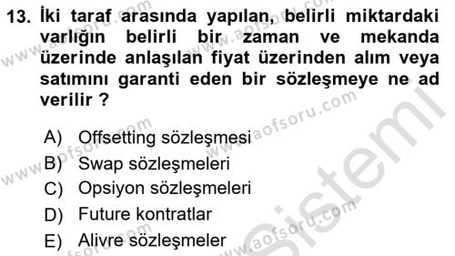 Dış Ticarette Girişimcilik Dersi 2021 - 2022 Yılı (Final) Dönem Sonu Sınavı 13. Soru