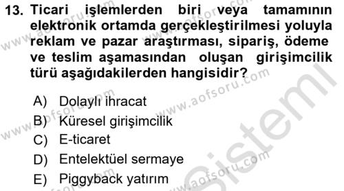 Dış Ticarette Girişimcilik Dersi 2022 - 2023 Yılı Yaz Okulu Sınavı 13. Soru