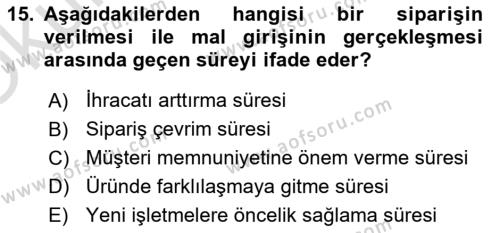 Dış Ticarette Girişimcilik Dersi 2022 - 2023 Yılı Yaz Okulu Sınavı 15. Soru