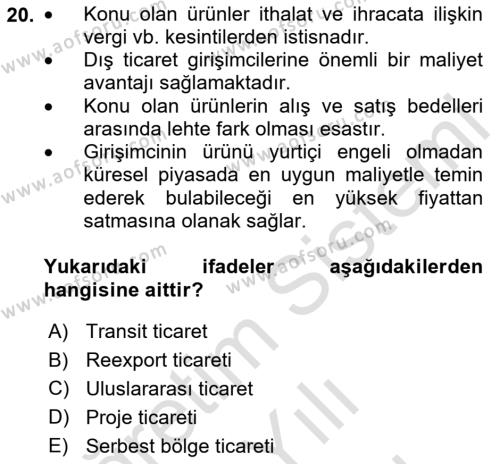 Dış Ticarette Girişimcilik Dersi 2023 - 2024 Yılı (Vize) Ara Sınavı 20. Soru