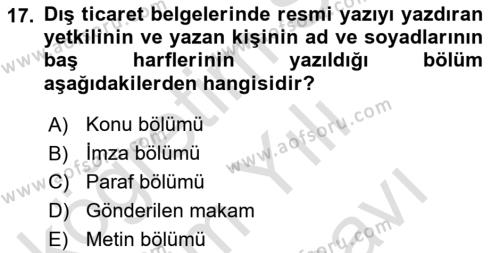 Dış Ticarette Bilgisayar Uygulamaları Dersi 2021 - 2022 Yılı (Vize) Ara Sınavı 17. Soru