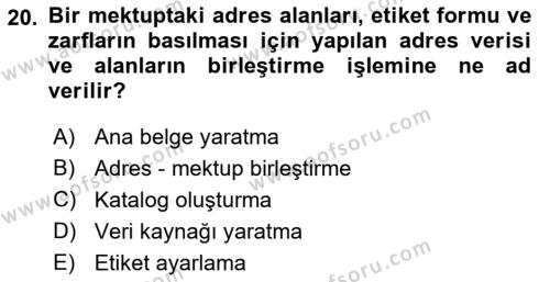 Dış Ticarette Bilgisayar Uygulamaları Dersi 2021 - 2022 Yılı (Vize) Ara Sınavı 20. Soru