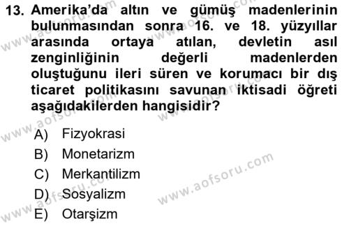 Dış Ticaretin Finansmanı ve Teşviki Dersi 2019 - 2020 Yılı (Vize) Ara Sınavı 13. Soru