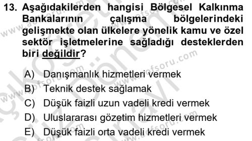 Dış Ticaretin Finansmanı ve Teşviki Dersi 2022 - 2023 Yılı (Final) Dönem Sonu Sınavı 13. Soru