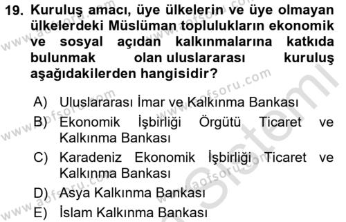 Dış Ticaretin Finansmanı ve Teşviki Dersi 2022 - 2023 Yılı (Final) Dönem Sonu Sınavı 19. Soru