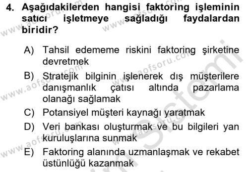 Dış Ticaretin Finansmanı ve Teşviki Dersi 2022 - 2023 Yılı (Final) Dönem Sonu Sınavı 4. Soru