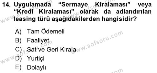 Dış Ticaretin Finansmanı ve Teşviki Dersi 2024 - 2025 Yılı (Vize) Ara Sınavı 14. Soru