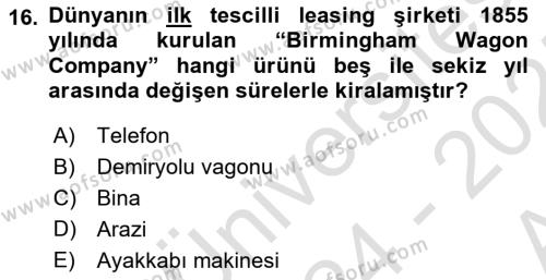 Dış Ticaretin Finansmanı ve Teşviki Dersi 2024 - 2025 Yılı (Vize) Ara Sınavı 16. Soru