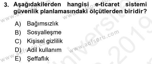 Elektronik Ticaret Dersi 2018 - 2019 Yılı (Final) Dönem Sonu Sınavı 3. Soru