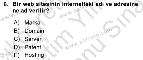 Elektronik Ticaret Dersi 2021 - 2022 Yılı (Final) Dönem Sonu Sınavı 6. Soru