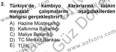 Kambiyo Mevzuatı Dersi 2012 - 2013 Yılı (Final) Dönem Sonu Sınavı 2. Soru