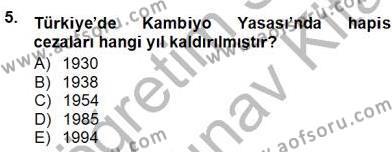 Kambiyo Mevzuatı Dersi 2013 - 2014 Yılı (Vize) Ara Sınavı 5. Soru