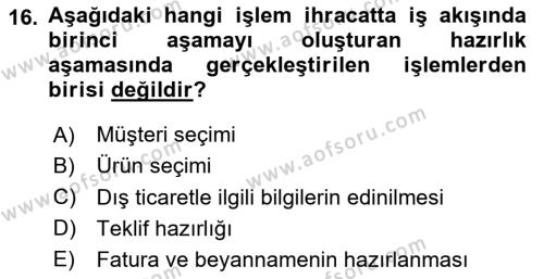 İthalat ve İhracat İşlemleri Dersi 2020 - 2021 Yılı Yaz Okulu Sınavı 16. Soru