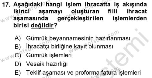 İthalat ve İhracat İşlemleri Dersi 2020 - 2021 Yılı Yaz Okulu Sınavı 17. Soru