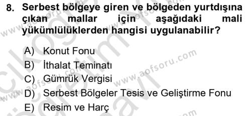 İthalat ve İhracat İşlemleri Dersi 2020 - 2021 Yılı Yaz Okulu Sınavı 8. Soru