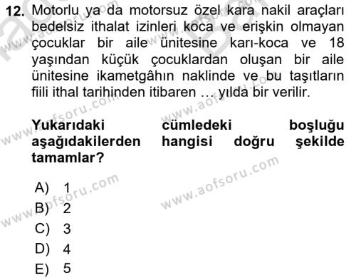 İthalat ve İhracat İşlemleri Dersi 2021 - 2022 Yılı (Vize) Ara Sınavı 12. Soru