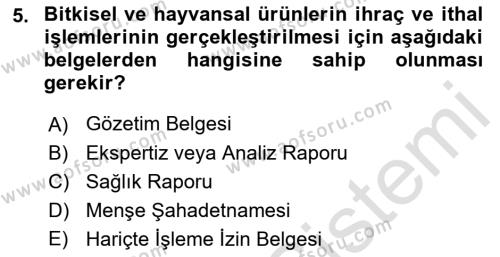 İthalat ve İhracat İşlemleri Dersi 2021 - 2022 Yılı (Final) Dönem Sonu Sınavı 5. Soru