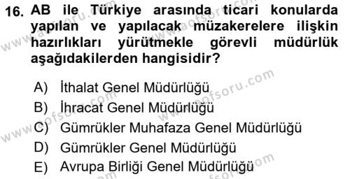 İthalat ve İhracat İşlemleri Dersi 2021 - 2022 Yılı Yaz Okulu Sınavı 16. Soru