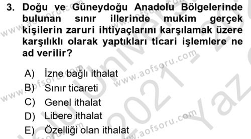 İthalat ve İhracat İşlemleri Dersi 2021 - 2022 Yılı Yaz Okulu Sınavı 3. Soru