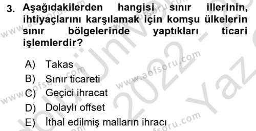 İthalat ve İhracat İşlemleri Dersi 2022 - 2023 Yılı Yaz Okulu Sınavı 3. Soru