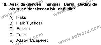 Türk Tiyatrosu Dersi 2013 - 2014 Yılı (Vize) Ara Sınavı 18. Soru
