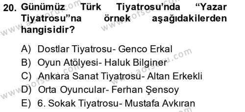 Türk Tiyatrosu Dersi 2014 - 2015 Yılı Tek Ders Sınavı 20. Soru