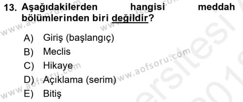 Türk Tiyatrosu Dersi 2017 - 2018 Yılı (Vize) Ara Sınavı 13. Soru