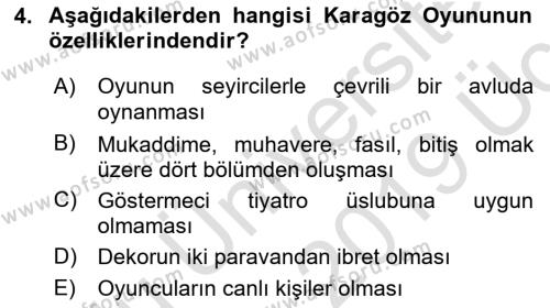 Türk Tiyatrosu Dersi 2018 - 2019 Yılı 3 Ders Sınavı 4. Soru