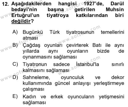 Türk Tiyatrosu Dersi 2018 - 2019 Yılı Yaz Okulu Sınavı 12. Soru