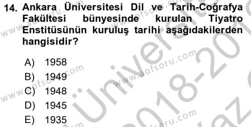 Türk Tiyatrosu Dersi 2018 - 2019 Yılı Yaz Okulu Sınavı 14. Soru