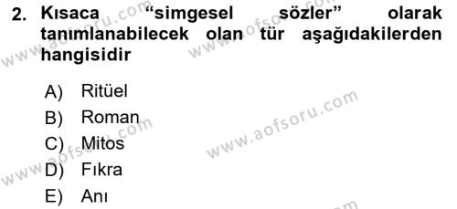 Türk Tiyatrosu Dersi 2018 - 2019 Yılı Yaz Okulu Sınavı 2. Soru