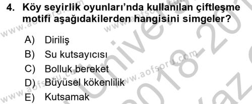 Türk Tiyatrosu Dersi 2018 - 2019 Yılı Yaz Okulu Sınavı 4. Soru