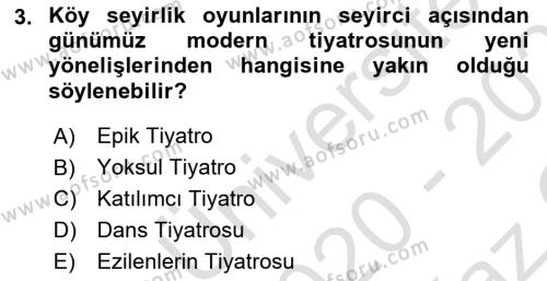 Türk Tiyatrosu Dersi 2020 - 2021 Yılı Yaz Okulu Sınavı 3. Soru