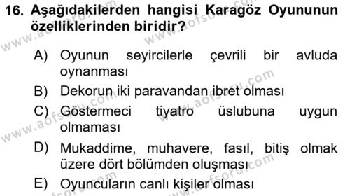 Türk Tiyatrosu Dersi 2022 - 2023 Yılı Yaz Okulu Sınavı 16. Soru