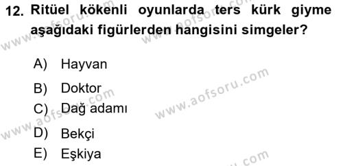 Türk Tiyatrosu Dersi 2023 - 2024 Yılı (Vize) Ara Sınavı 12. Soru